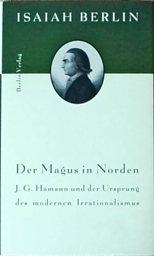 Berlin, Isaiah Der Magus im Norden: J.G. Hamann