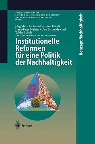 Wüstenhagen, R. Institutionelle Reformen für eine Politik der Nachhaltigkeit (Konzept Nachhaltigkeit)
