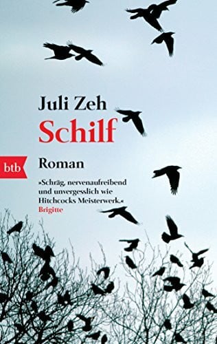 Zeh, Juli Schilf: Roman