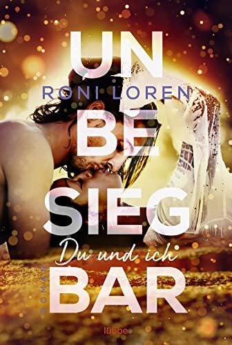 Pregler, Anke Unbesiegbar: Du und ich. Roman