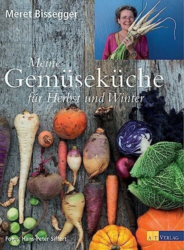 Siffert, Hans-Peter Meine Gemüseküche für Herbst und Winter