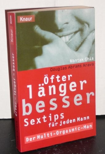 Gebauer, Stephan öfter - länger - besser: Sextips für den Mann. Der Multi-Orgasmic-Man (Knaur Taschenbücher. Medizin und Gesundheit)