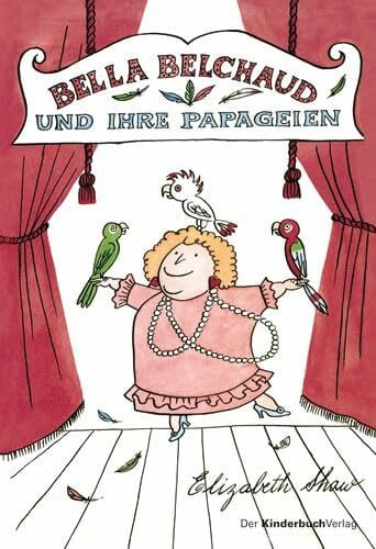 Shaw, Elizabeth Bella Belchaud und ihre Papageien