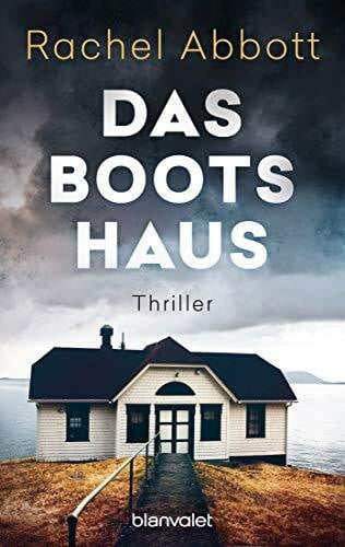 Flegler, Leena Das Bootshaus: Thriller (Stephanie King, Band 2)