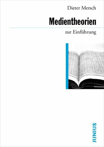 Mersch, Dieter Medientheorien zur Einführung