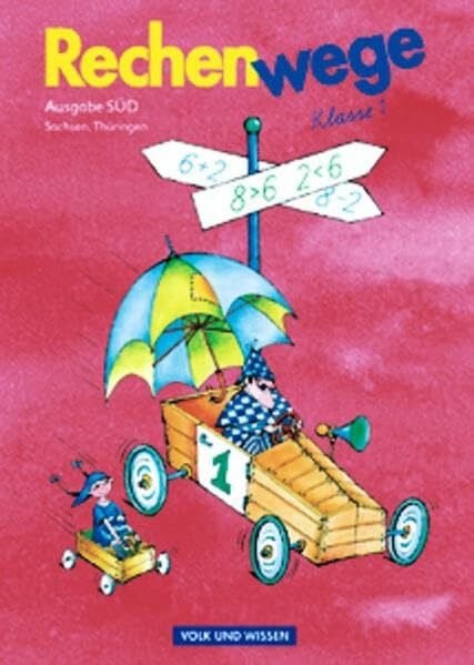Schlabitz, Birgit Rechenwege - Ausgabe Sachsen, Thüringen - 2004 / 1. Schuljahr - Schülerbuch mit Kartonbeilagen