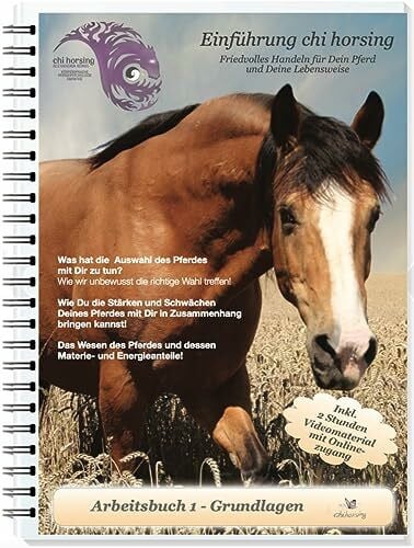 Saliho School Pferdesprache - Pferdeumgang - Pferde verstehen - Kommunikation mit Pferden Arbeitsbuch 'Einführung chi horsing' (inkl. 2 Std. Videomaterial)