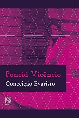 Conceição Evaristo Ponciá Vicêncio ( em Língua Portuguesa )
