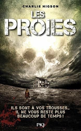 Higson, Charlie Ennemis - tome 6 Les proies