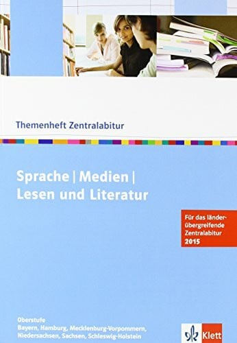 Sprache / Medien / Lesen und Literatur (Themenhefte Zentralabitur)