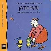Comella Olivé, M. Àngels ¡Achís! (Marillina y sus pollitos, Band 7)