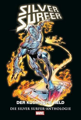 Strittmatter, Michael Silver Surfer Anthologie: Der kosmische Held