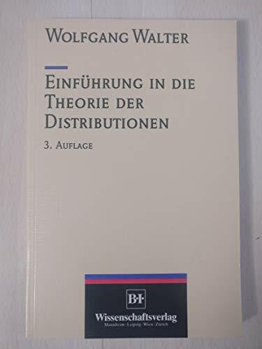 Walter, Wolfgang Einführung in die Theorie der Distributionen