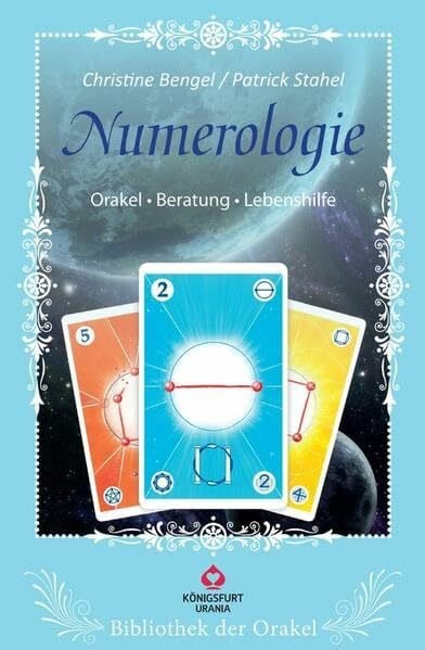 Patrick Stahel Numerologie: Bibliothek der Orakel - Orakel, Beratung, Lebenshilfe