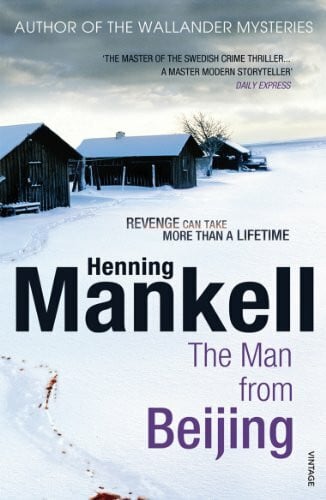 Mankell, Henning The Man from Beijing