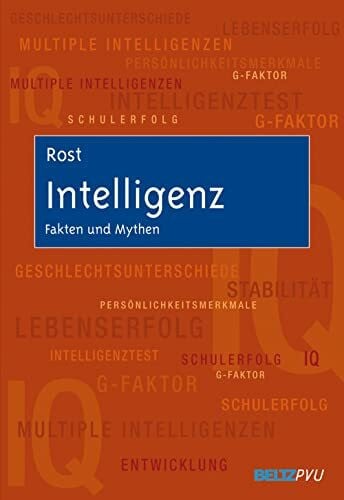 Rost, Detlef H. Intelligenz: Fakten und Mythen