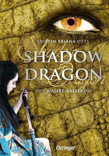 Ohlsen, Tanja Shadow Dragon 3. Die wahre Kaiserin