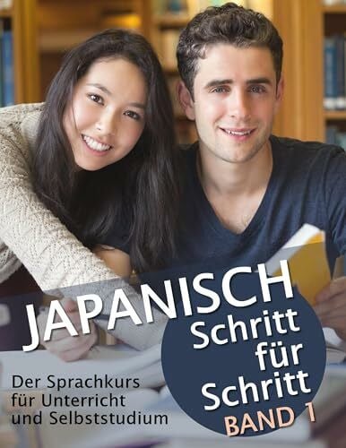 Clauß, Martin Japanisch Schritt für Schritt Band 1: Der Sprachkurs für Unterricht und Selbststudium