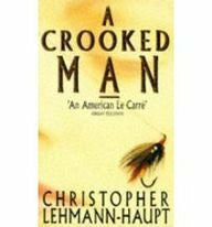 Lehmann-Haupt, Christopher A Crooked Man