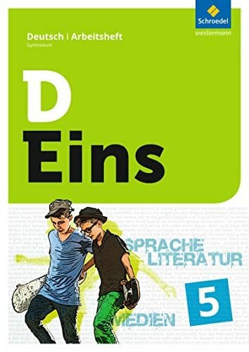 Tutt, Birgit D Eins – Sprache, Literatur, Medien: Deutsch Gymnasium: Arbeitsheft 5