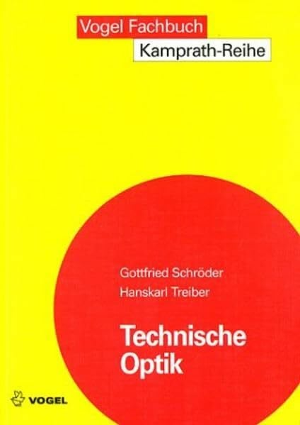 Schöder, Gottfried Technische Optik (Kamprath-Reihe)