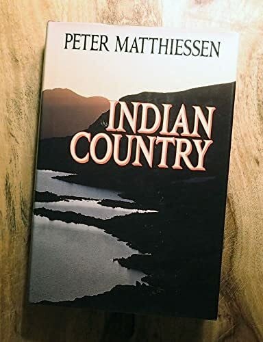 Matthiessen, Peter Indian Country