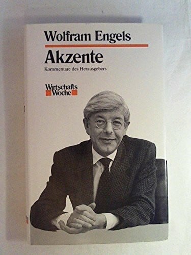 Wolfram Engels Akzente. Kommentare des Herausgebers