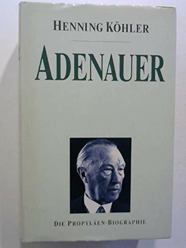 KÖHLER, HENNING. Adenauer