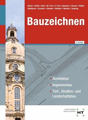 Joachim Bauzeichnen: Architektur, Ingenieurbau, Tief-, Straßen- und Landschaftsbau