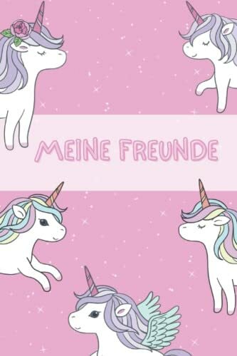 Freunde, Beste Meine Freunde: Freundebuch Schule Mädchen Freundschaftsbuch Schule Mädchen A5 Freundebuch Einhorn (Beste Freunde)
