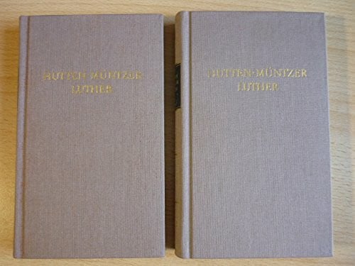 Streller, Christa Hutten, Müntzer, Luther; Werke in zwei Bänden