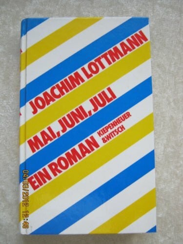 Lottmann, Joachim Mai, Juni, Juli