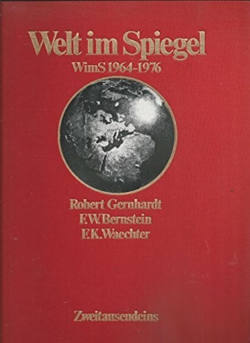 Gernhardt, Robert Welt im Spiegel: WimS 1964-1976