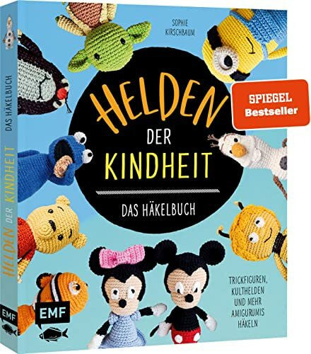 Kirschbaum, Sophie Helden der Kindheit – Das Häkelbuch – Trickfiguren, Kulthelden und mehr Amigurumis häkeln: Mit Kultfiguren wie Micky Maus, Arielle, Biene Maja, ... Harry Potter, den Schlümpfen und den Minions