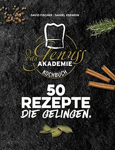 David Fischer 50 Rezepte Die Gelingen
