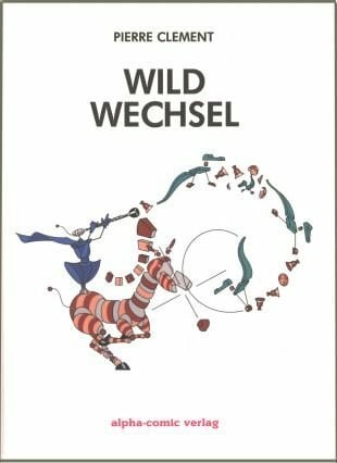 Clement, Pierre Wildwechsel