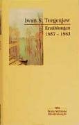 Turgenjew, Iwan S. Iwan S. Turgenjew. Erzählungen 1857-1883
