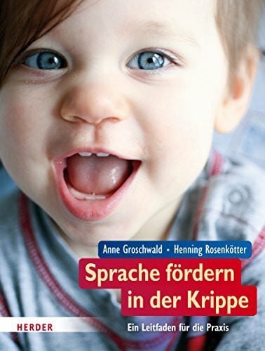 Rosenkötter, Henning Sprache fördern in der Krippe