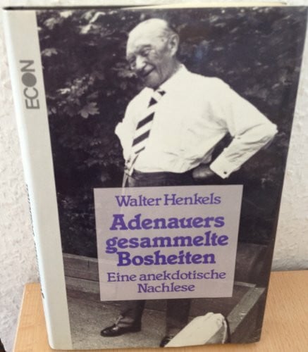 Henkels, Walter Adenauers gesammelte Bosheiten. Eine anekdotische Nachlese