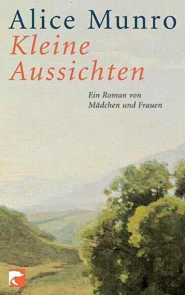 Munro, Alice Kleine Aussichten
