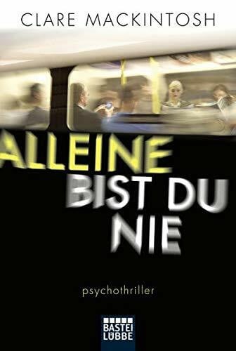 Schilasky, Sabine Alleine bist du nie: Psychothriller