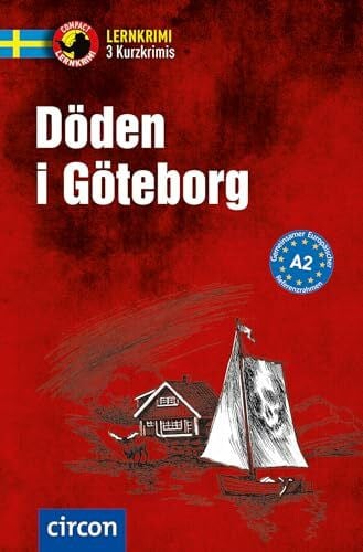 Müntzing, Charlotte Döden i Göteborg: Schwedisch A2 (Compact Lernkrimi - Kurzkrimis)