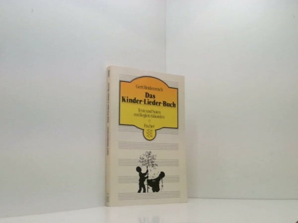 Heidenreich, Gert Das Kinder-Lieder-Buch: Texte und Noten mit Begleit-Akkorden