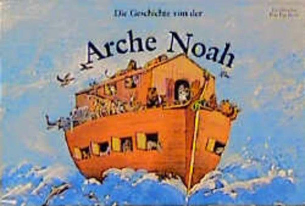 Schmidt, Armin Die Geschichte von der Arche Noah (Pop-up Bücher)