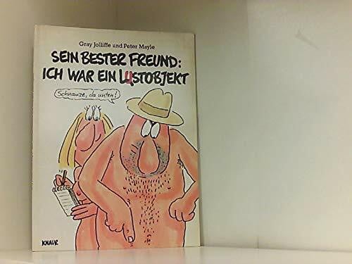 Mihr, Ulrich Sein bester Freund: Ich war ein Lustobjekt