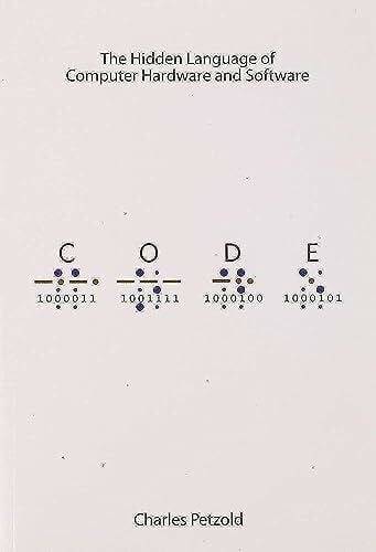 Petzold, Charles Code: The Hidden Language of Computer Hardware and Software (Dv- Undefined)