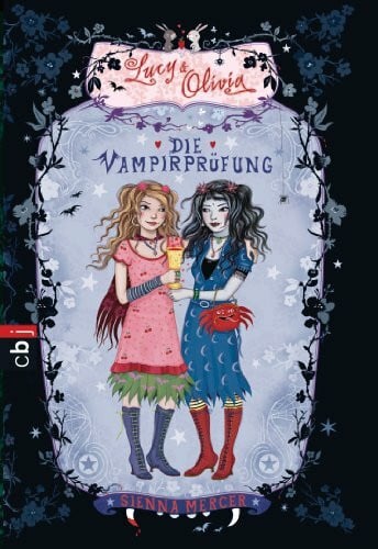 Diestelmeier, Katharina Lucy & Olivia - Die Vampirprüfung: Band 3