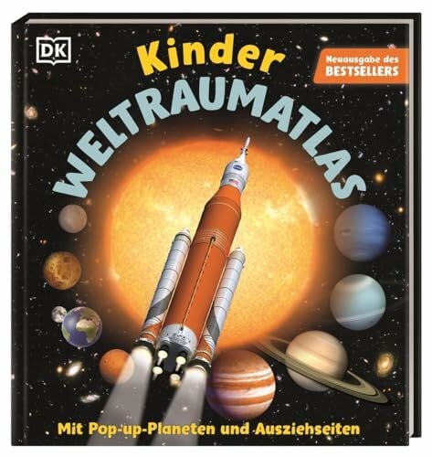 DK Verlag - Kids Kinder-Weltraumatlas: Mit spektakulärem Planeten-Pop-up, Ausziehtafeln und Quizfragen. Für Kinder ab 6 Jahren