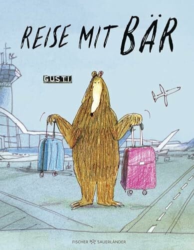 Brandt, Celia Reise mit Bär: Bestärkendes Bilderbuch für Kinder ab 4 Jahren