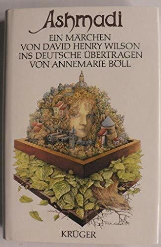 Wilson, DAvid Henry Ashmadi. Ein Märchen